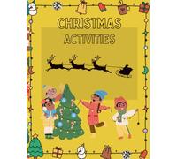 Christmas Activity Book for Kids: 26 Pages of Holiday Fun, Happy: Dot to Dot, Coloring Pages, Math Puzzles, Letter to Santa, Creative Activities - Perfect Christmas Entertainment for Children Ages 5-9