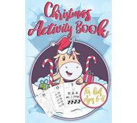 Christmas Activity Book for Kids Ages 6-8: Unicorn Christmas Countdown I Counting the Days until Christmas I Advent Games I Mazes, Dot to Dot Puzzles, Word Search, Color by Number, Coloring Pages