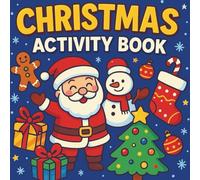 Christmas Activity Book: Fun Christmas Coloring, Word Searches & Crossword Puzzles for Kids Ages 4-8