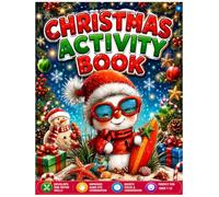 Christmas Activity Book: Fun Christmas Puzzles, Mazes, Word Searches, Coloring Pages, Drawing Activities, Spot-the-Difference Challenges, and Holiday Games for Kids Ages 7-12.