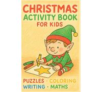 Christmas Activity Book: Learning Words, writing, Coloring Pages, and Games for Children