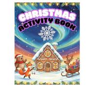 CHRISTMAS ACTIVITY BOOK- My first Christmas coloring book: COLORING PAGES, FOR CHILDREN YEAR OLD 5-8