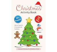 Christmas Activity Book: Word Searches, Crosswords & Sudoku for All Ages | Multi-puzzles book | 6x9 inches | 120 pages | 50+ puzzles