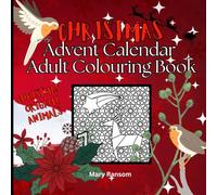 Christmas Advent Calendar Adult Colouring Book: Christmas Origami Animals