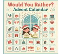 Christmas Advent Calendar Game Book for Couples: Would You Rather Edition: A Holiday Countdown Game Book for Love, Laughter, and Memories Together