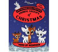 Christmas Animal Groups Kids Coloring Book: Cute Christmas Animals Coloring Book for Kids (Awesome Coloring Book by Animal Gangs): Animal Gangs ... Book (Animal Gangs Coloring Books for Kids)