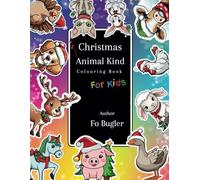 Christmas 'Animal Kind' Colouring Book For Kids