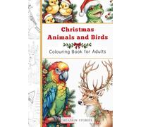Christmas Animals and Birds: Travel Size Colouring Book for Adults