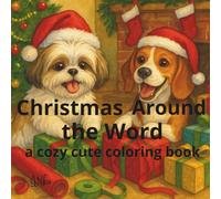 Christmas Around the Word a cozy cute coloring book