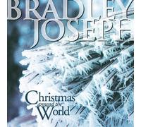 Christmas Around the World by Bradley Joseph