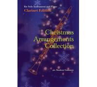 Christmas Arrangements Collection: Clarinet Edition