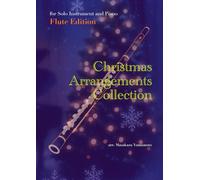 Christmas Arrangements Collection: Flute Edition