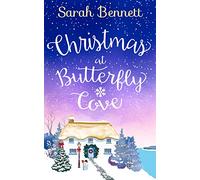 Christmas at Butterfly Cove: The perfect cozy, feel-good and uplifting Christmas romance to curl up with this festive season 2024: Book 3