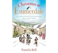 Christmas at Emmerdale : a nostalgic war-time read (Emmerdale, Book 1)
