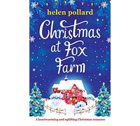 Christmas at Fox Farm: A heartwarming and uplifting Christmas romance