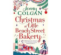 Christmas at Little Beach Street Bakery: The best feel good festive read this Christmas