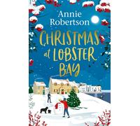 Christmas at Lobster Bay : The best feel-good festive romance to cosy up with this winter