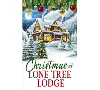 Christmas at Lone Tree Lodge: 5 (Cozy Christmas)
