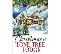 Christmas at Lone Tree Lodge (Cozy Christmas)