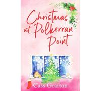 Christmas at Polkerran Point : The most gorgeous Cornish Christmas romance this year