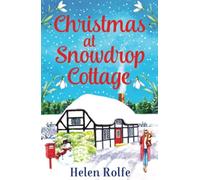 Christmas at Snowdrop Cottage