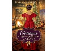Christmas at Sugar Plum Manor