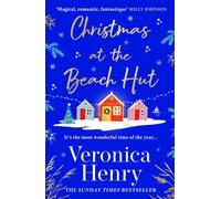Christmas at the Beach Hut : The perfect heartwarming read to escape with over the holidays!