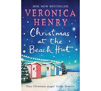 Christmas at the Beach Hut: The perfect heartwarming read to escape with over the holidays!