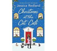 Christmas at the Cat Café: Curl up with this feel-good festive treat for Christmas 2025 from MILLION COPY BESTSELLER Jessica Redland (Christmas on Castle Street)