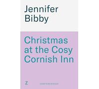 Christmas at the Cosy Cornish Inn: A festive small town second chance love story