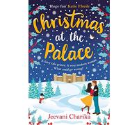 Christmas at the Palace: The perfect feel-good royal romance for the festive season