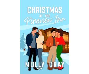 Christmas At The Pineview Inn: A Cozy Accidental Getaway Novel: 2