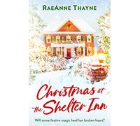 Christmas At The Shelter Inn: Don’t miss this festive Christmas, small-town, second chance romance in 2025