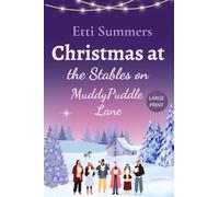 Christmas at the Stables on Muddypuddle Lane