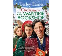 Christmas at the Wartime Bookshop : Book 3 in the feel-good WWII saga series about a community-run bookshop, from the bestselling author