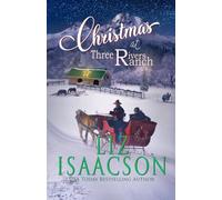 Christmas at Three Rivers Ranch: Four Three Rivers Ranch Short Romances