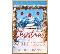 Christmas at Wolf Creek (CHANGING OF THE GUARDS)