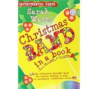 Christmas Band in a Book - Instrumental Parts | Flexible Instrumental Sheet Music Collection for Ensemble, Duet, or Orchestra | Beginner to Intermediate Christmas Arrangements for Schools and Teacher