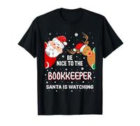 Christmas Be Nice to The Book Keeper Santa is Watching T-Shirt