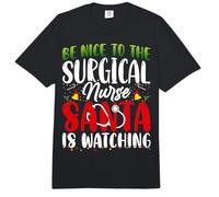 Christmas Be Nice to The Surgical Nurse Snata is Watching Comfort Colors Adult Heavyweight T-Shirt