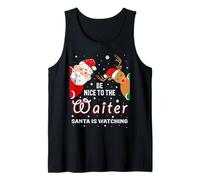Christmas Be Nice to The Waiter Santa is Watching Tank Top