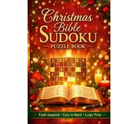 Christmas Bible Sudoku Puzzle Book for Adults: Chrismas Large Print Christian Logic Puzzles for Relaxation and Mental Exercise