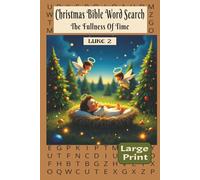 Christmas Bible Word Search: Gospel of Luke, Chapter 2: 55 Large Print Bible Word Search Puzzle Book | 6x9 Faith-Based Activity Book on the Birth of ... words from the era of the Gospel story.