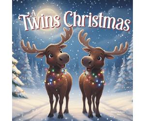 Christmas Book About Twins | Holiday Keepsake Storybook | For Boys & Girls Twin Babies & Toddlers | Identical & Fraternal: Perfect for Expectant ... | Xmas Gift for Parents & Baby Showers