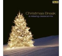 Christmas Break: A Relaxing Classical Mix by Christmas Break: Relaxing Classical Mix (2007) Audio CD