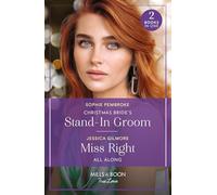 Christmas Bride's Stand-In Groom / Miss Right All Along: Christmas Bride's Stand-In Groom (Blame It on the Mistletoe) / Miss Right All Along (Blame It on the Mistletoe)