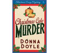 Christmas Cake Murder: Christmas Cozy Mystery