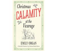 Christmas Calamity at the Vicarage (Churchill and Pemberley Cozy Mystery Series)