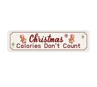 Christmas Calories Don't Count Metal Sign Vintage Christmas Party Sign Wall Decor for Home Kitchen Cafe Gingerbread Bakery Hot Cocoa Station Wall Art Decor 4x16 inch