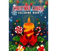 Christmas Candle Coloring Book: Christmas coloring book with candles decoration, traditional designs for everyone